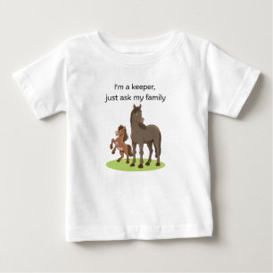 I'm a Keeper (Horses) Baby T-Shirt