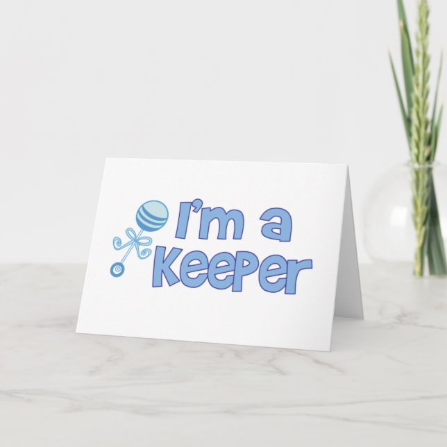 I'm a keeper (new baby boy) announcement (Front)
