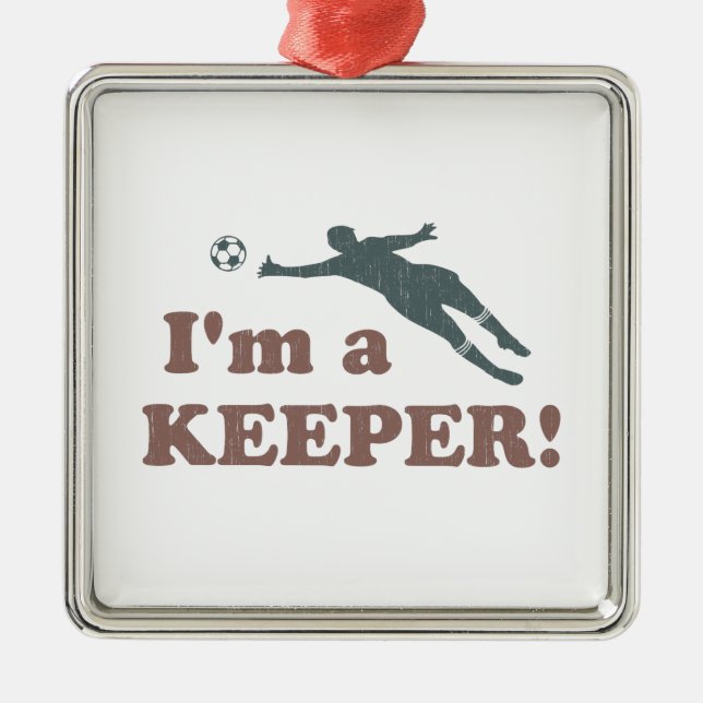 I'm a Keeper Soccer Goalie Metal Tree Decoration (Front)