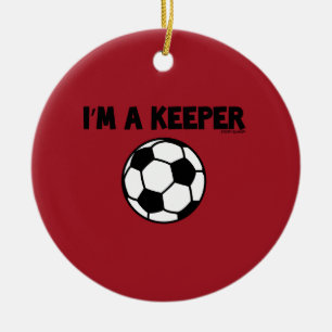 I'M A KEEPER - SPORTY SLANG - SOCCER ORNAMENTS