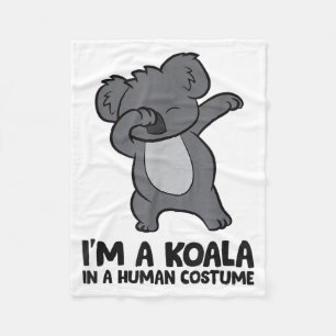 I'm A Koala In A Human Costume Funny Koala Fleece Blanket