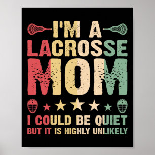 I'm A Lacrosse Mum Funny Lacrosse Mum Player Vinta Poster