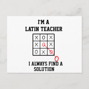 Im A Latin Teacher I Always Find A Solution  Postcard