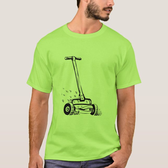I'm a Lawn Mower! T-Shirt (Front)