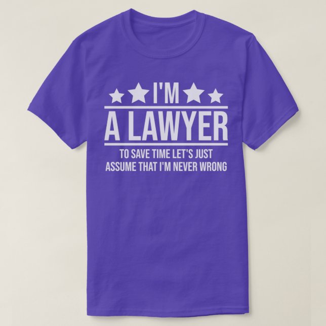 Im A Lawyer Gift Lawyer Gift Bar Exam Attorney Gif T-Shirt (Design Front)
