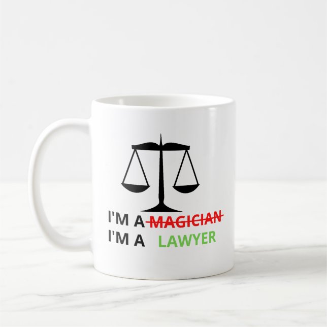 I'm A Lawyer Not A Magician Funny Quote For Lawyer Coffee Mug (Left)