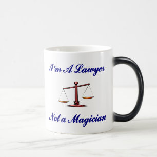 I'm A Lawyer Not A Magician Mug