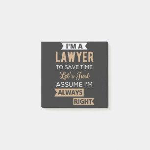 I'm A Lawyer, To Save Time Post-it Notes