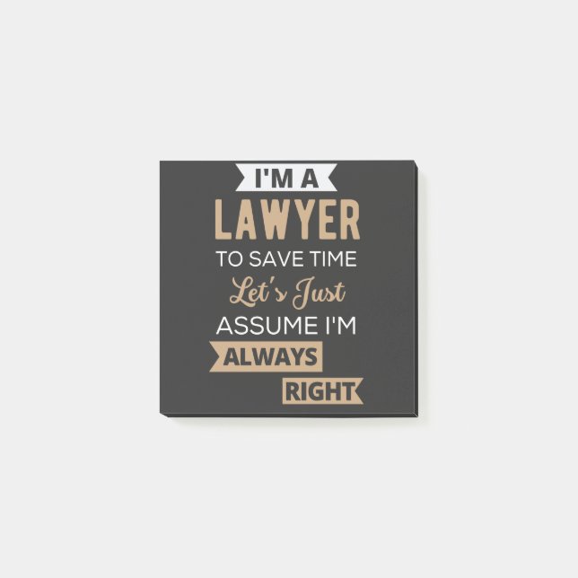 I'm A Lawyer, To Save Time Post-it Notes (Front)