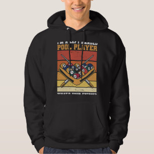 I'm A Left Handed Pool Player What's Your Excuse B Hoodie