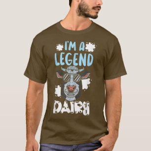 I'm A Legend Dairy Cow Whisperer Cow Farming Milk T-Shirt