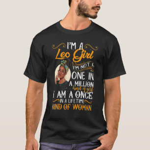 I'm A Leo Girl Black Women July August Bday T-Shirt