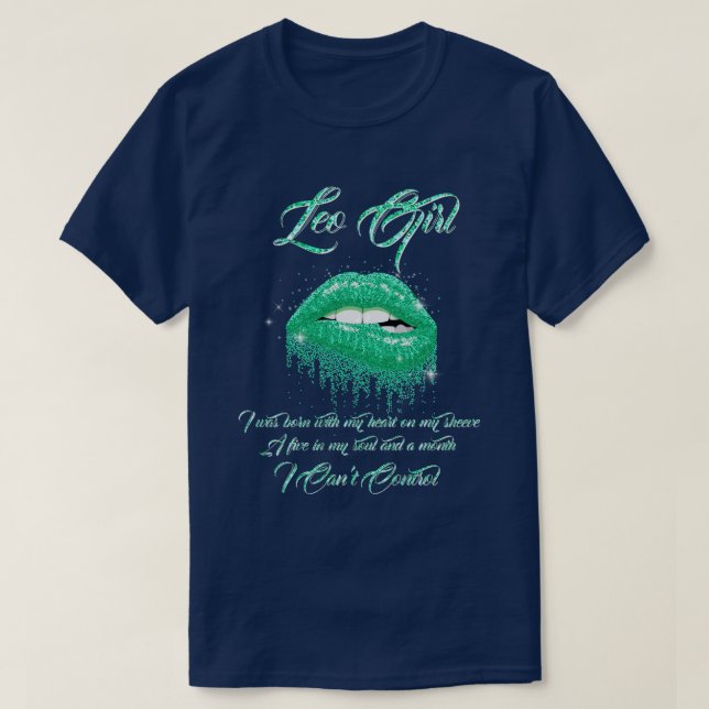 Im a Leo Girl Shirt Funny Birthday TShirt for Wome (Design Front)