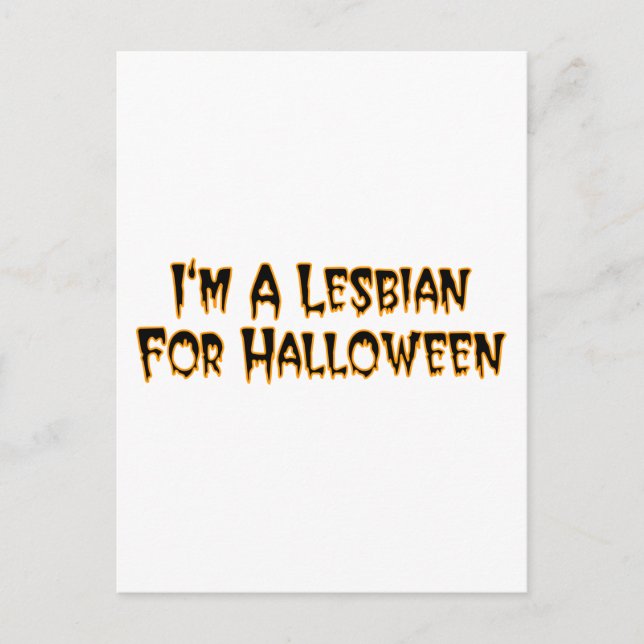 I'm A Lesbian For Halloween Postcard (Front)