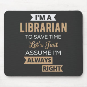 I'm A Librarian Mouse Mat