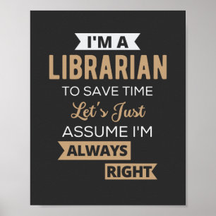 I'm A Librarian Poster