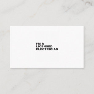 I'M A LICENSED ELECTRICIAN BUSINESS CARD