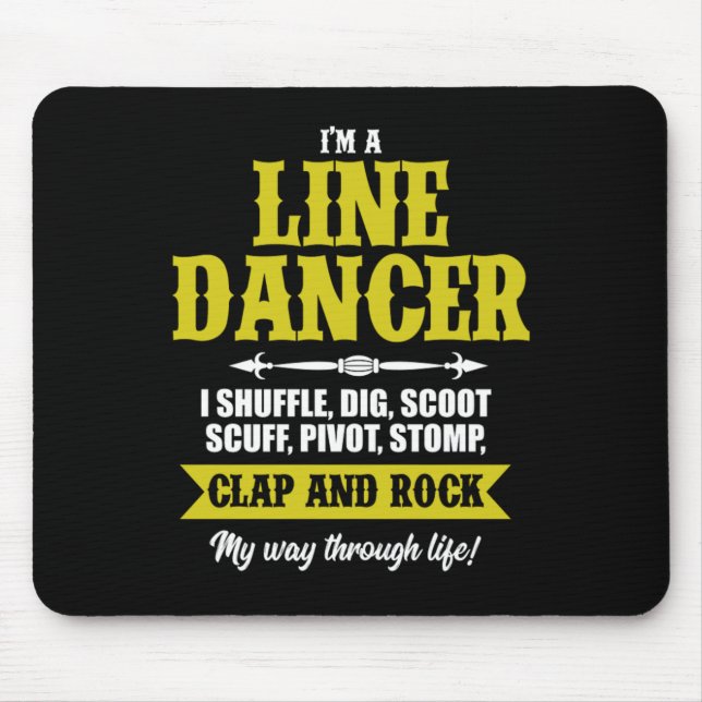 Im A Line Dancer Line Dancing Line Dance Gift Mouse Mat (Front)