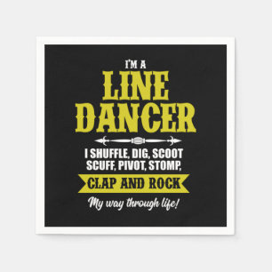 Im A Line Dancer Line Dancing Line Dance Gift Napkin
