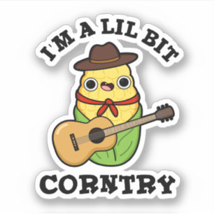 I'm A Little Bit Corntry Funny Country Corn Pun 