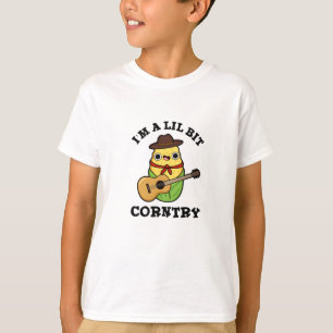 I'm A Little Bit Corntry Funny Country Corn Pun  T-Shirt