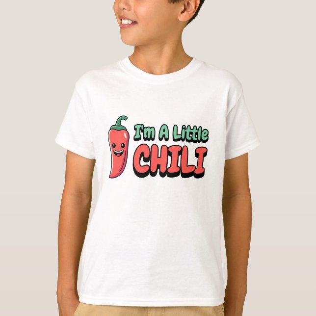 Im a Little Chilli! Cute Chilli Pepper Cartoon T-Shirt (Front)