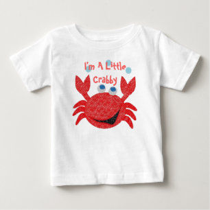 I'm A Little Crabby Baby T-Shirt
