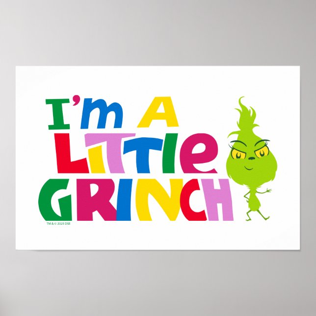 I'm a Little Grinch Colourful Graphic Poster (Front)