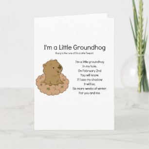I'm a Little Groundhog Card