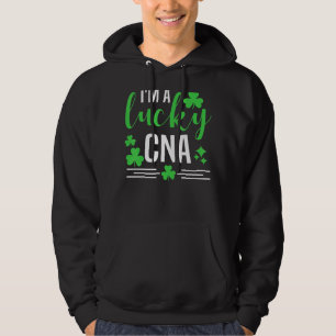 I'm A Lucky Cna Nurse St Patricks Day Irish Shamro Hoodie