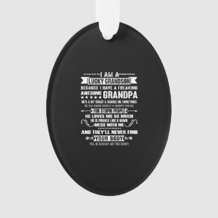 I'm A Lucky Grandson Because I've Awesome Grandpa Ornament