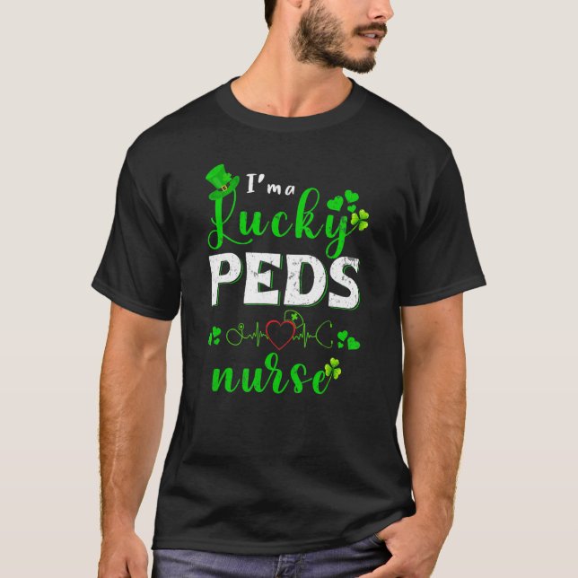 Im A Lucky Peds Nurse Shamrock St Patricks Day Wom T-Shirt (Front)