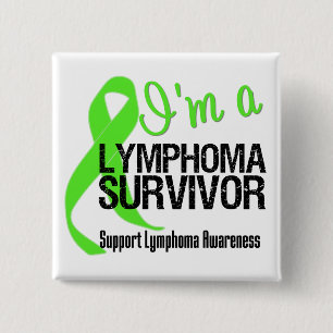 I'm a Lymphoma Survivor 15 Cm Square Badge