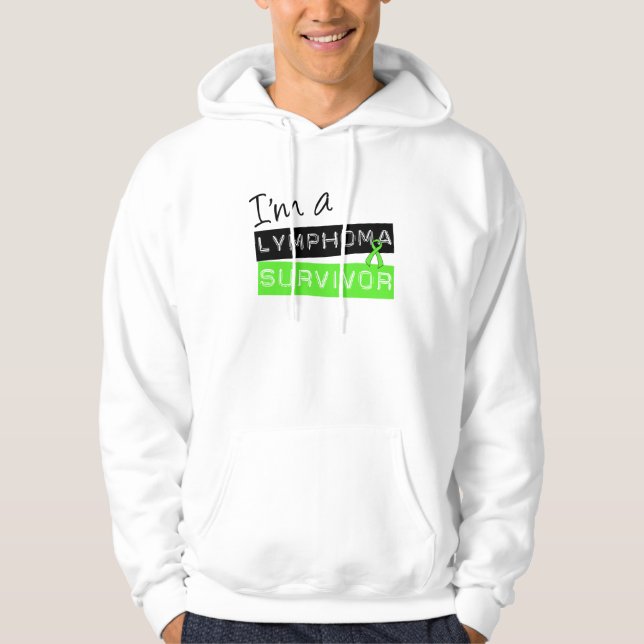 I'm a Lymphoma Survivor Hoodie (Front)