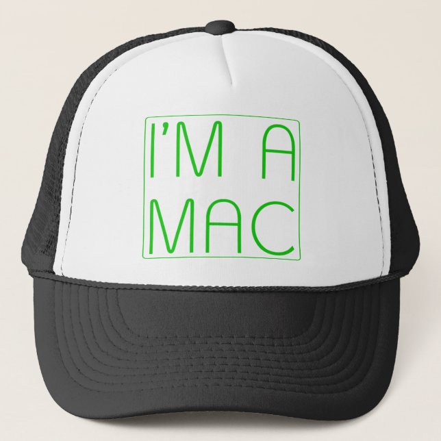 im a mac trucker hat (Front)