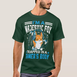 Im A Majestic Fo Trapped In A Gamers Body Video Ga T-Shirt