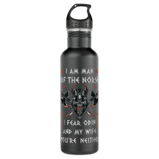I'm a Man of the Norse Viking Warrior Vikings Myth 710 Ml Water Bottle