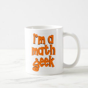 I'm a math geek coffee mug