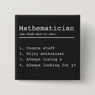 I'm a mathematician  15 cm square badge