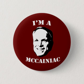 I'm a McCainiac Button