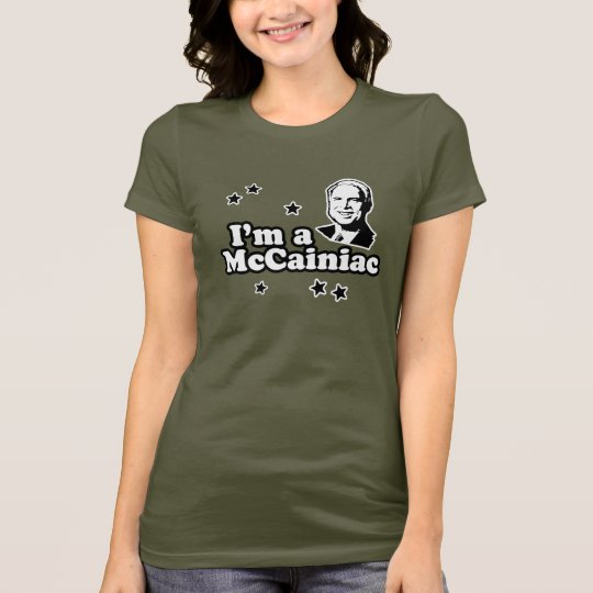 I'm a McCainiac T-Shirt