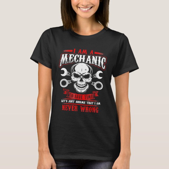 Im A Mechanic Grease Monkey T-Shirt (Front)