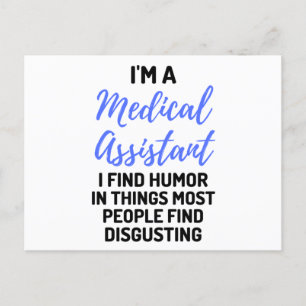 I'm A Medical Assistant I Find Humour In Things 2 Holiday Postcard