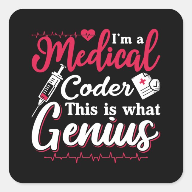 I'm A Medical Coder This Genius Coding Programmer Square Sticker (Front)