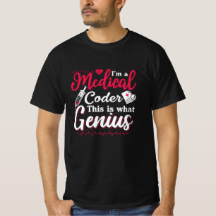 I'm A Medical Coder This Genius Coding Programmer T-Shirt