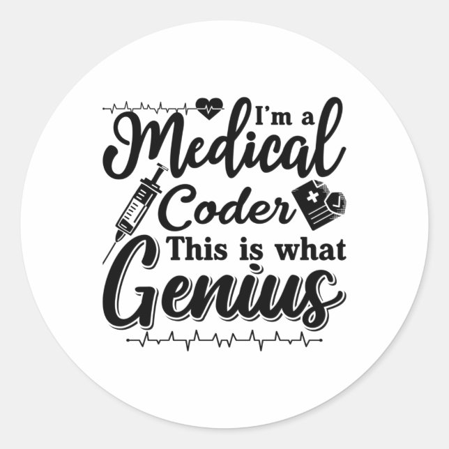 I'm A Medical Coder This Genius Programmer Coding Classic Round Sticker (Front)