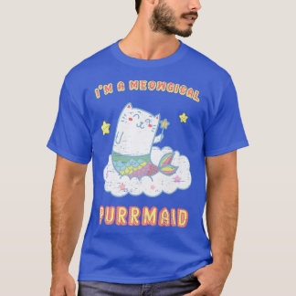 I'm A Meowgical Purrmaid Mermaid Ocean Sea Deepsea T-Shirt