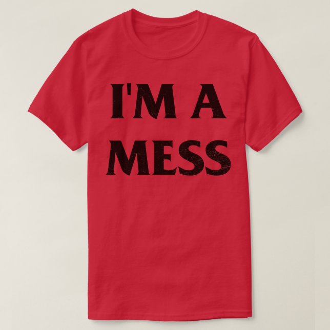 Im a Mess Sid Vicious Punk Rock Pin T-Shirt (Design Front)