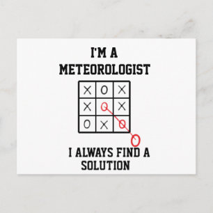 Im A Meteorologist I Always Find A Solution Postcard