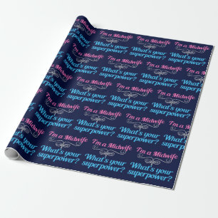 I'm a Midwife What's Your Superpower Cute Flourish Wrapping Paper